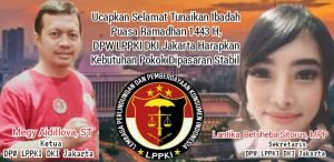 Ucapkan Selamat Tunaikan Ibadah Puasa Ramadhan, DPW LPPKI DKI Jakarta Harapkan Kebutuhan Pokok Dipasaran Stabil