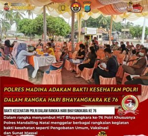Sambut HUT Bhayangkara Ke 76 Polri, Polres Madina Gelar Bakti Sosial