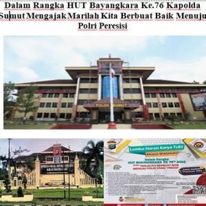 Dalam Rangka HUT Bayangkara Ke.76 Kapolda Sumut Mengajak Marilah Kita Berbuat Baik Menuju Polri Peresisi